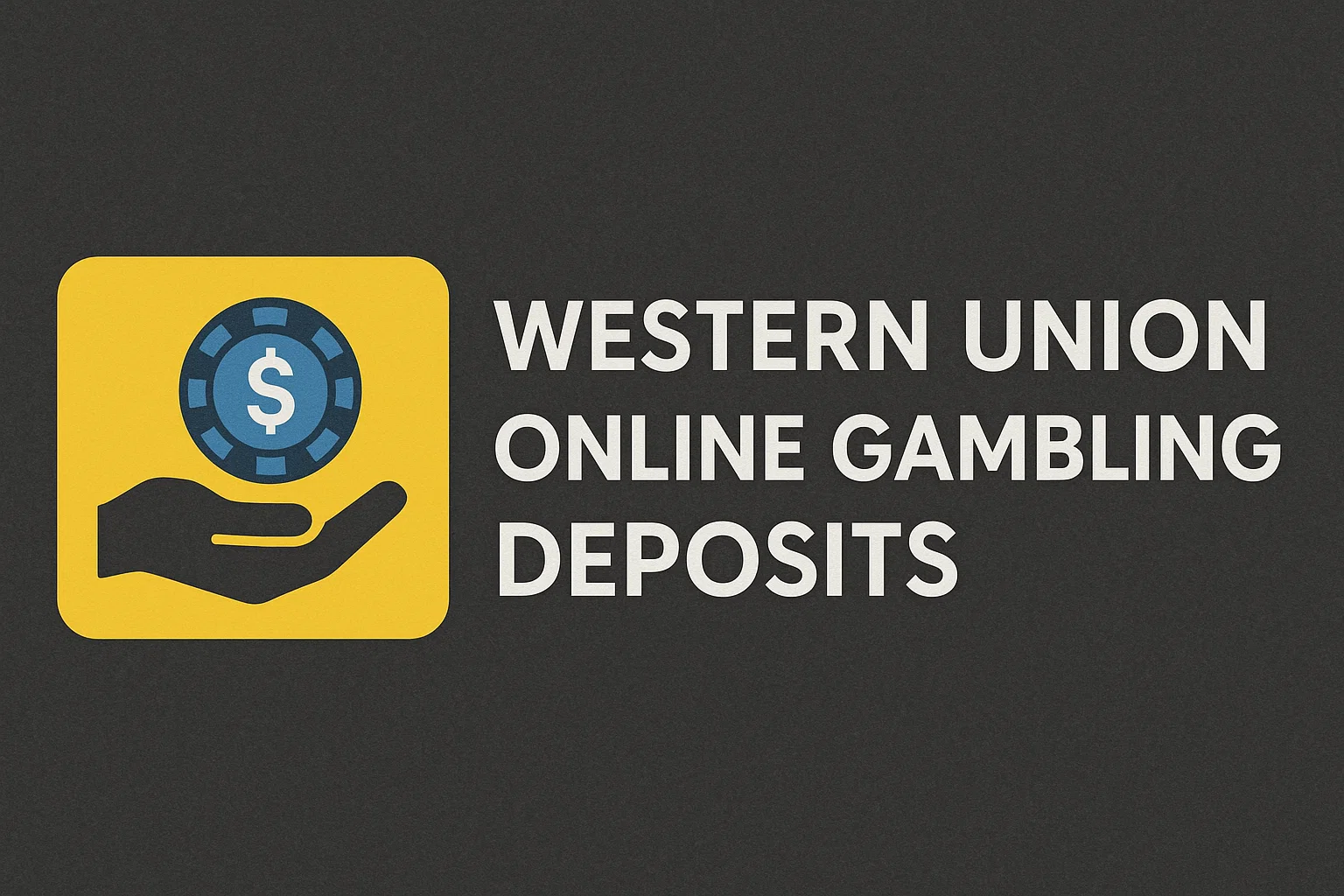 Western Union Online Gambling Deposits